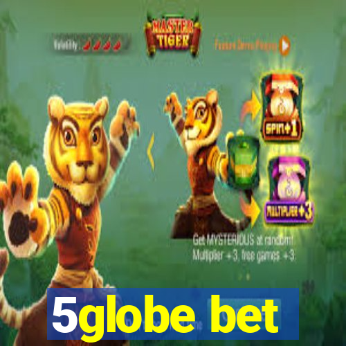 5globe bet